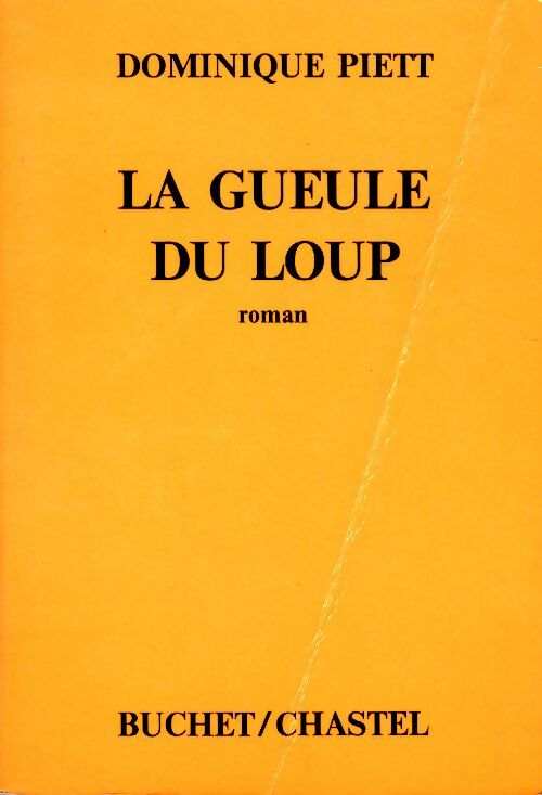 Livrenpoche : La gueule du loup - Dominique Piett - Livre
