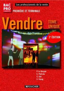 Livrenpoche : Les professionnels de la vente : Vendre 1ère Terminale bac pro - Sylvie Young - Livre