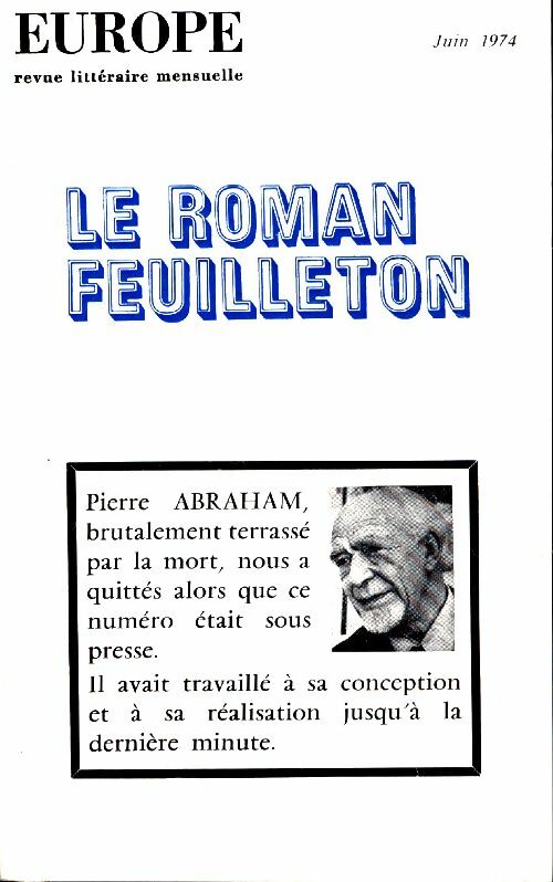 Livrenpoche : Revue Europe n°542 : Le roman feuilleton - Collectif - Livre