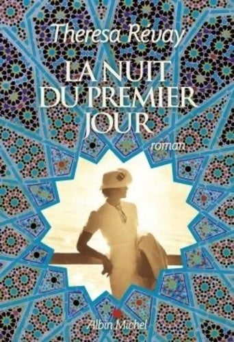 Livrenpoche : La nuit du premier jour - Thérésa Révay - Livre