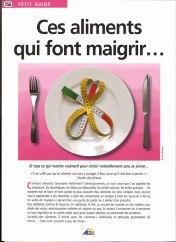 Livrenpoche : Pg358 - ces aliments qui font maigrir - Collectif - Livre