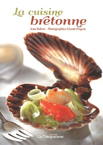 Livrenpoche : Cuisine bretonne (la) - Robert Jean - Livre