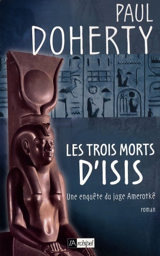 Livrenpoche : Les trois morts d'isis - Paul Doherty - Livre