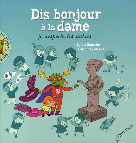 Livrenpoche : Dis bonjour a la dame - Sylvie Baussier - Livre