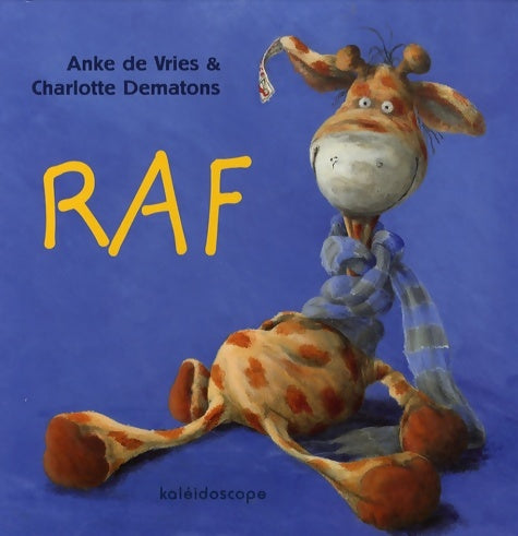 Livrenpoche : Raf - De Vries Anke Dematons Charlotte - Livre