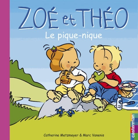Livrenpoche : Zoé et théo - le pique-nique - Catherine Metzmeyer - Livre