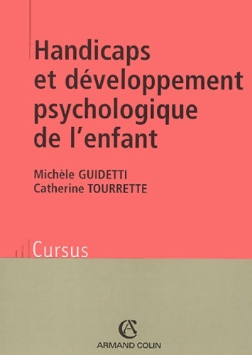 Livrenpoche : Handicaps et développement psychologique de l'enfant - Michèle Guidetti - Livre
