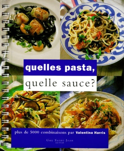 Livrenpoche : Quelles pasta quelle sauce ? - Valentina Harris - Livre