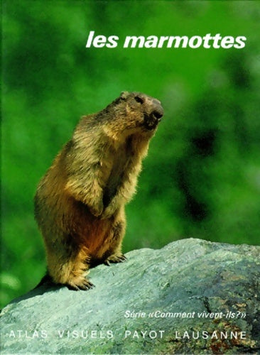 Livrenpoche : Les marmottes - Wieser Reto - Livre