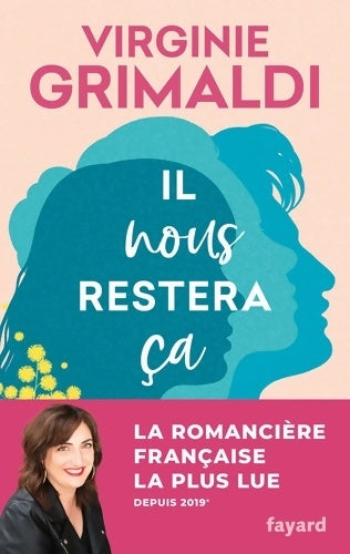 Livrenpoche : Il nous restera ça - Virginie Grimaldi - Livre
