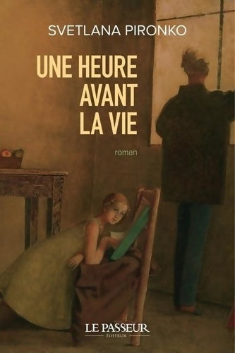 Livrenpoche : Une heure avant la vie - Svetlana Pironko - Livre
