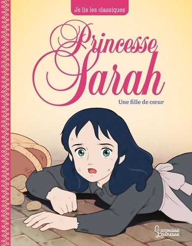 Livrenpoche : Princesse Sarah t2 une fille de coeur : Je lis les classiques - Frances Hodgson Burnett - Livre