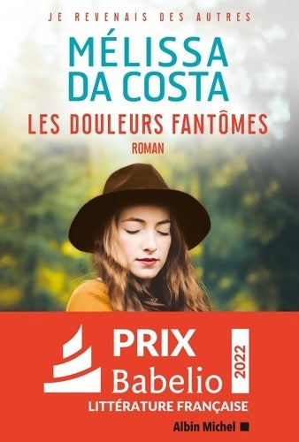 Livrenpoche : Les douleurs fantômes - Mélissa Da Costa - Livre