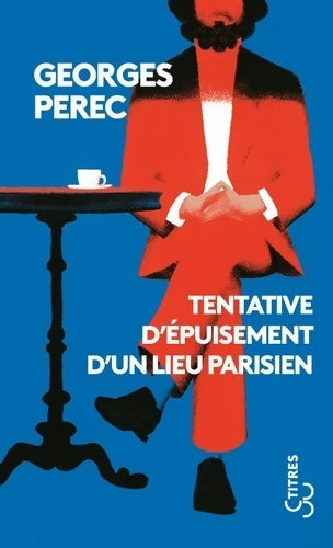 Livrenpoche : Tentative d'épuisement d'un lieu parisien - Georges Perec - Livre