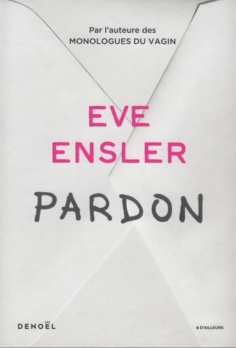 Livrenpoche : Pardon - Eve Ensler - Livre
