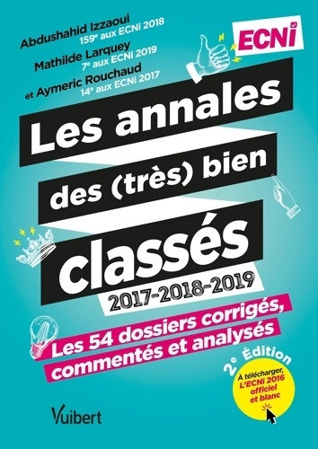 Livrenpoche : Les annales des (très) bien classés 2017-2018-2019 - la correction corrigée commentée et analysée des 54 dossiers : À télécharger : l'épreuve 2016 et l'ecni blanche 2016 - Abdushahid Izzaoui - Livre