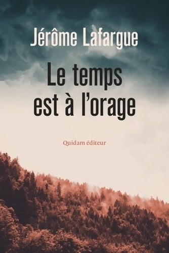 Livrenpoche : Le temps est à l'orage - Jérôme Lafargue - Livre
