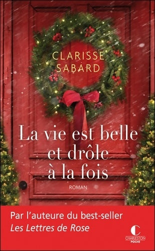 Livrenpoche : La vie est belle et drôle à la fois - Clarisse Sabard - Livre