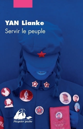 Livrenpoche : Servir le peuple - Lianke Yan - Livre