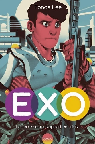 Livrenpoche : Exo Tome I : Exo - Fonda Lee - Livre
