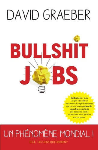 Livrenpoche : Bullshit jobs - David Graeber - Livre