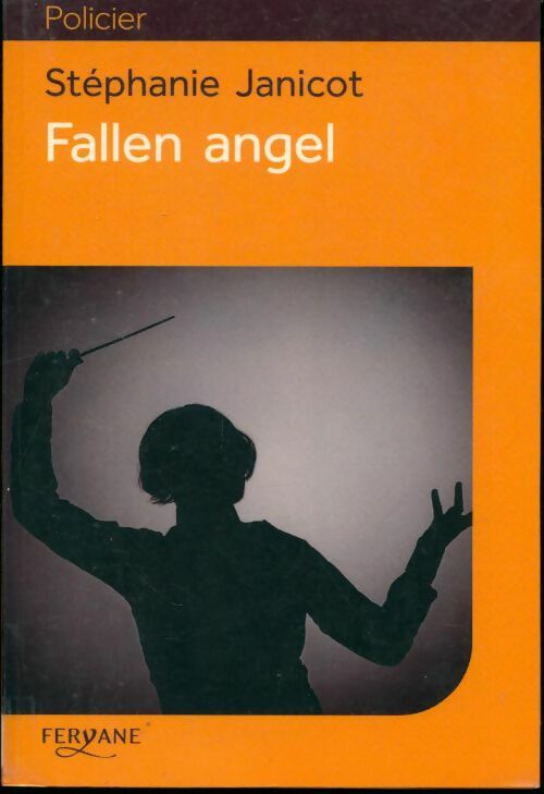 Livrenpoche : Fallen angel - Stéphanie Janicot - Livre