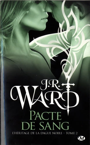 Livrenpoche : L'héritage de la dague noire t2 : Pacte de sang - J. R. Ward - Livre