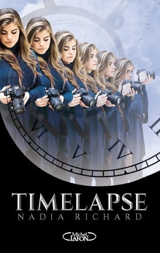 Livrenpoche : Timelapse - Nadia Richard - Livre
