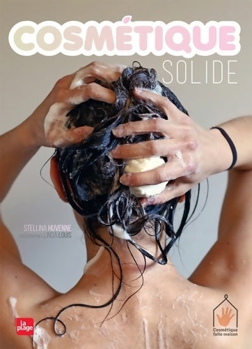 Livrenpoche : Cosmétique solide - Stellina Huvenne - Livre
