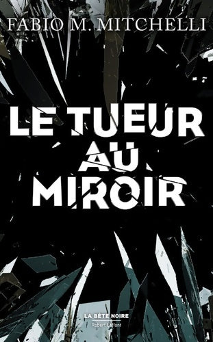 Livrenpoche : Le tueur au miroir - Fabio M. Mitchelli - Livre