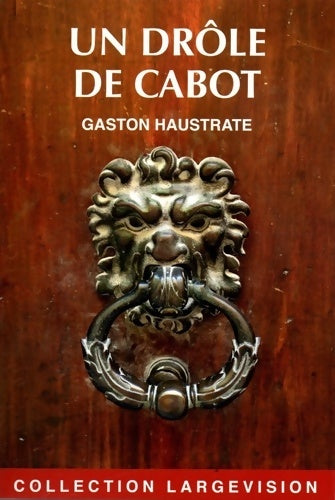 Livrenpoche : Un drôle de cabot - Gaston Haustrate - Livre