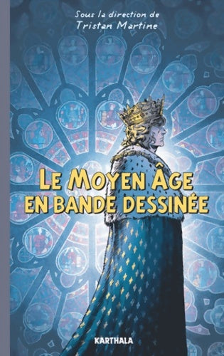Livrenpoche : Le moyen âge en bande dessinée - Collectif - Livre