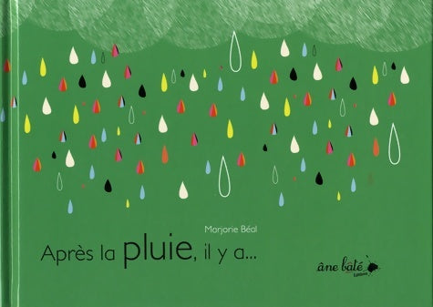Livrenpoche : Après la pluie il y a - Marjorie Beal - Livre
