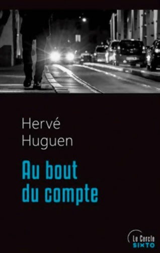 Livrenpoche : Au bout du compte - Hervé Huguen - Livre