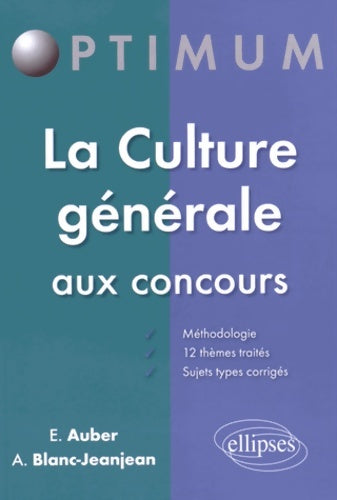 Livrenpoche : La culture générale aux concours - Emmanuel Auber - Livre