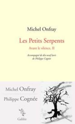 Livrenpoche : Les petits serpents (avant le silence tome 2) - Michel Onfray - Livre