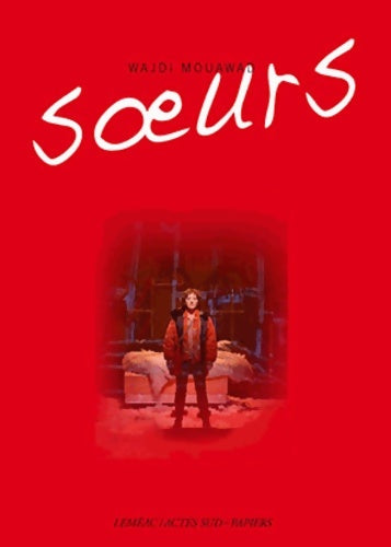 Livrenpoche : Soeurs - Wajdi Mouawad - Livre