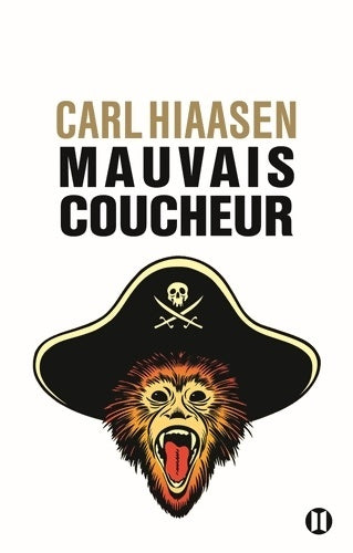 Livrenpoche : Mauvais coucheur - Carl Hiaasen - Livre