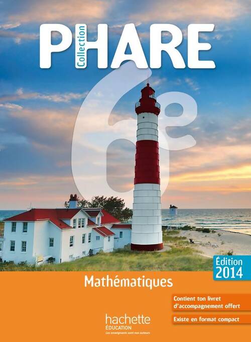 Livrenpoche : Phare mathématiques 6ème élève grand format - edition 2014 - Christine Ferrero - Livre