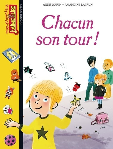 Livrenpoche : Chacun son tour ! - Anne Warin - Livre