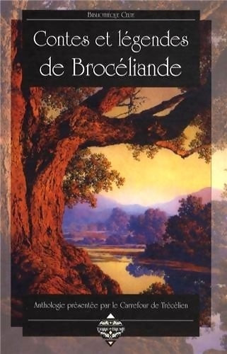 Livrenpoche : Contes et légendes de Brocéliande - Carrefour De Trécélien - Livre