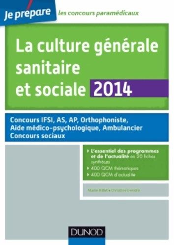 Livrenpoche : La culture générale sanitaire et sociale 2014 - 3e éd - fiches de cours et QCM corrigés : Fiches de cours et QCM corrigés - Marie Billet - Livre