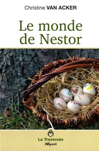 Livrenpoche : Le monde de nestor - Christine Van Acker - Livre