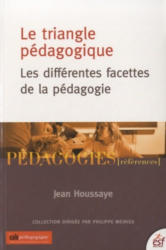 Livrenpoche : Le triangle pédagogique - Houssaye J. - Livre
