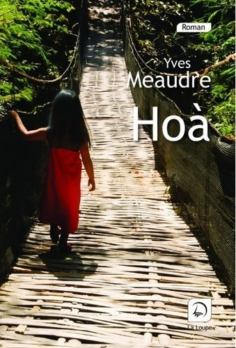 Livrenpoche : Hoa (grands caractères) - Yves Meaudre - Livre