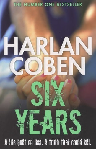 Livrenpoche : Six years - Harlan Coben - Livre