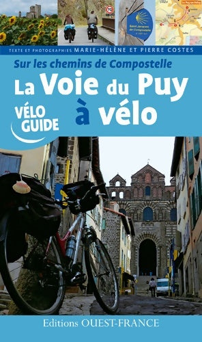 Livrenpoche : La voie du puy à vélo. Sur les chemins de Compostelle - Marie-Hélène Costes - Livre