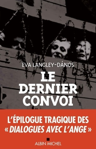 Livrenpoche : Le dernier convoi - Eva Langley-danos - Livre