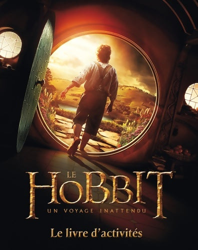 Livrenpoche : The hobbit : Un voyage inattendu: le livre d'activités - Paddy Kempshall - Livre