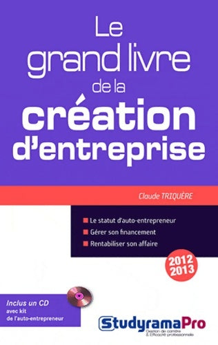 Livrenpoche : Le grand livre de la création d'entreprise - Claude Triquère - Livre